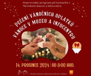 Pečení Vánočních oplatků, Vánoce v muzeu a infocentru  1